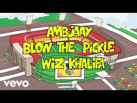 Ambjaay - Blow the Pickle (Official Video) ft. Wiz Khalifa