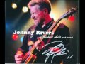 Johnny Rivers  "Trying To Get To You"