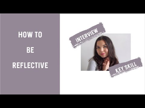 How to be Reflective || Assistant Psychologist Interview Tips