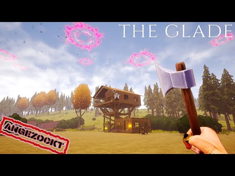 The Glade 👽 Survival umgeben von radioaktiven Aliens # 1/2 #angezockt #deutsch