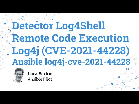 Vulnerability Scanner Detector Log4Shell Remote Code Execution Log4j (CVE-2021–44228) —Ansible log4j