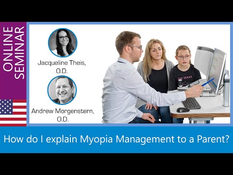 [Online Seminar] Dr. Theis, Dr. Morgenstern: How Do I Explain Myopia Management to a Parent