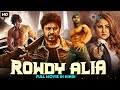 Rowdy Alia - South Movie Dubbed In Hindi Full | Shivarajkumar, Priyanka U