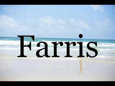 How To Pronounce Farris🌈🌈🌈🌈🌈🌈Pronunciation Of Farris