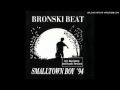 Bronski Beat - Smalltown Boy '94 (Acoustic ...