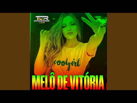 MELÔ DE VITÓRIA (REGGAE Remix)