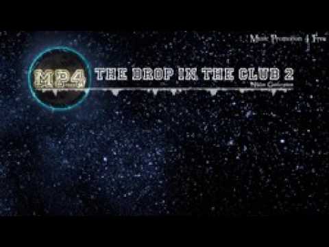 The Drop In The Club 2 by Niklas Gustavsson   Trap Music