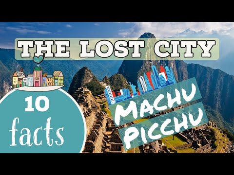 Machu Picchu - THE LOST CITY