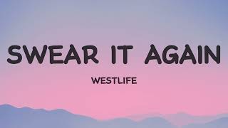 Download lagu Westlife - Swear It Again (Lyrics) mp3 Download lagu Westlife - Swear It Again (Lyrics) mp3