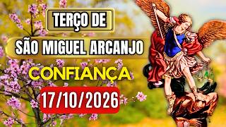 Terço Poderoso de São Miguel SÁBADO 17/10/2026 PROTEÇÃO NO COMBATE