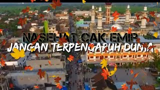 Download lagu Cak emir 'jangan terpengaruh dunia' mp3 Download lagu Cak emir 'jangan terpengaruh dunia' mp3