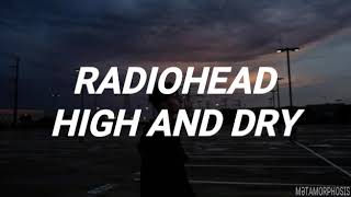 High And Dry- Radiohead (Lyrics- Subtitulado en español)