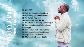 Download lagu Phaet Selanno - Kumpulan Kidung Jemaat Untuk Saat Teduh VOL.1 mp3 Download lagu Phaet Selanno - Kumpulan Kidung Jemaat Untuk Saat Teduh VOL.1 mp3