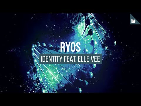 Ryos feat. Elle Vee - Identity