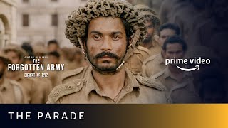 The Parade | The Forgotten Army | Sunny Kaushal, Sharvari, Rohit Chaudhary | Amazon Original