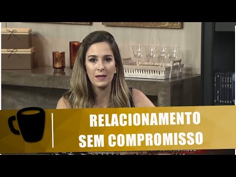 Entre nós: Relacionamento sem compromisso | Dra. Pamela Magalhães - Tribuna Independente - 22/11/18