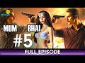Mum Bhai Episode 5 Action Thriller Hindi Web Series Sikandar Kher Sandeepa Dhar Big Magic