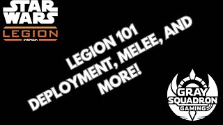 Star Wars Legion 101: Deployment, Melee, engagement, and more keywords