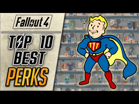 Fallout 4 - Top 10 BEST Perks