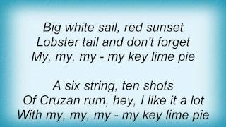 Kenny Chesney - Key Lime Pie Lyrics