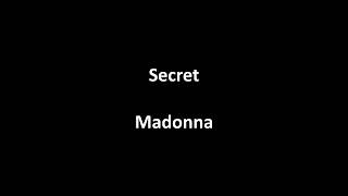 Secret by Madonna (with lyrics)