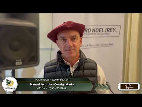 28-04-25 - Manuel Izcurdia - Consignatario - Remate Televisado de Pedro Noel Irey S.R.L. en Ayacucho