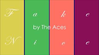 The Aces - Fake Nice Lyric Video