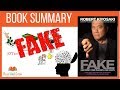 Fake By Robert Kiyosaki Animated Book Summary
