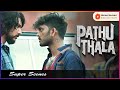Pathu Thala Movie Scenes Gautham Karthik Gets To Know About Simbu Silambarasan Gautham Karthik