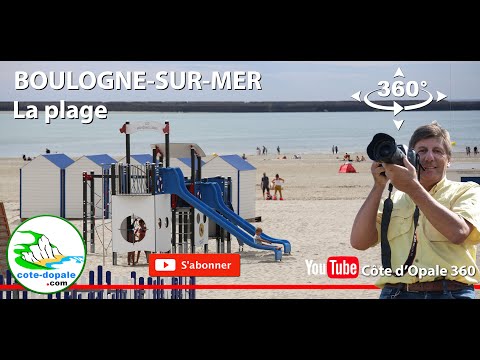 Plage de Boulogne-sur-Mer en vidéo 360° | tourisme en France - Côte d'Opale