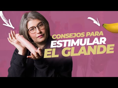 APRENDE A ESTIMULAR EL GLANDE 🔥 I Masturbación con vibración