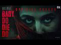Baby Do Die Do Official Teaser Huma Qureshi Nachiket Samant Saqib Saleem