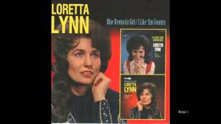 Loretta Lynn ~ "Today"
