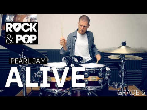 Grade 5: 'Alive' - Pearl Jam (Trinity Rock & Pop Drums)