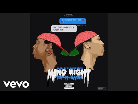 TK N CASH - Mind Right (Audio)