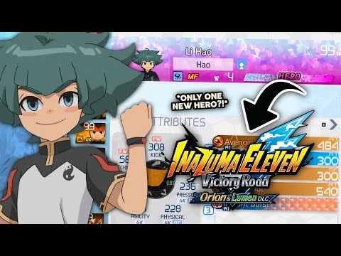 THE ORION & LUMEN „DLC“ IS THERE AND IT IS TERRIBLE...😭 | Inazuma Eleven Victory Road
