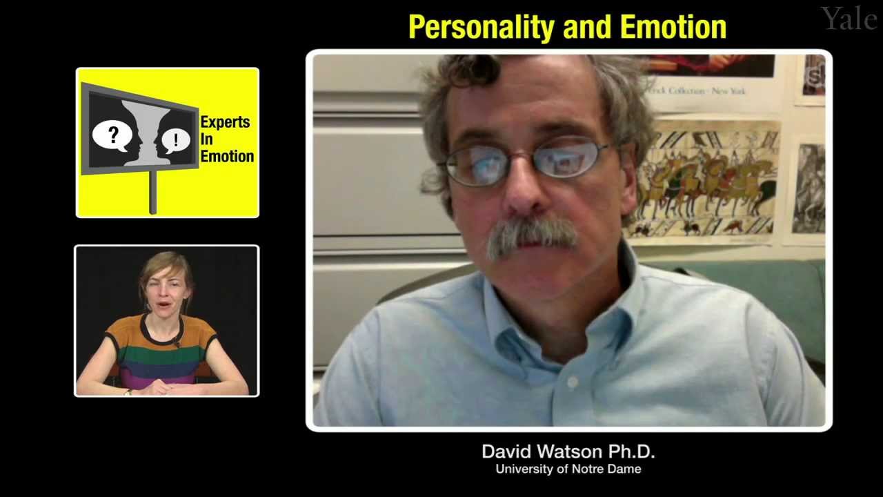 David Watson on Personality and Emotion