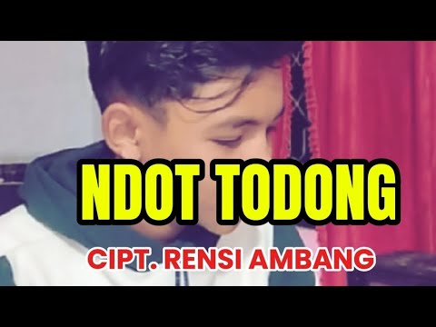 NDOT TODONG - Cipt.Kk Rensi Ambang - cover " Carlos "