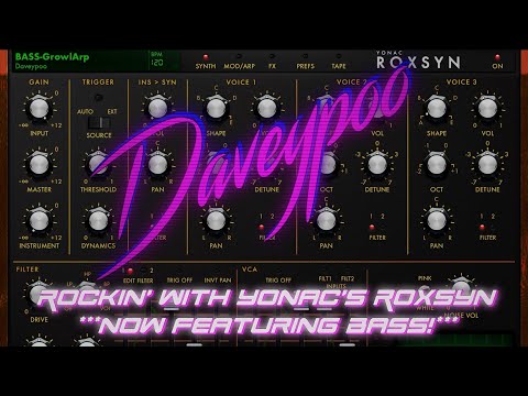Rockin' with Yonac's Roxsyn ***NOW FEATURING BASS!*** - Daveypoo, The Mobile Music Minstrel