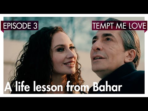 A life lesson from Bahar - Tempt me Love Short Scenes