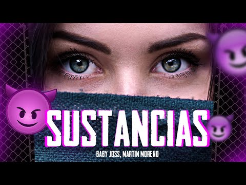 GUARACHA 2025 💊 Baby Joss, Martin Moreno - SUSTANCIAS "Muchacha" (Video Oficial)