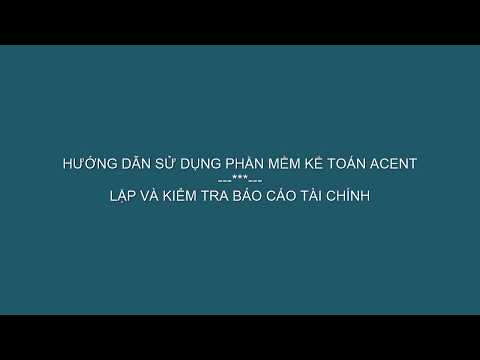Lập và kiểm tra báo cáo tài chính