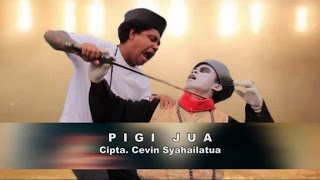 Download lagu Roy Saklil - PIGI JUA mp3
