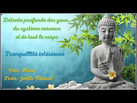 🌸 Méditation guidée - Détente profonde des yeux, du système nerveux et de tout le corps
