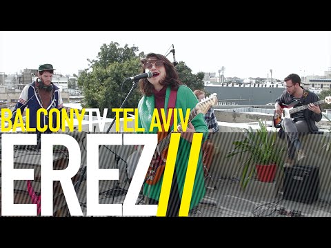 EREZ - HOW DO YOU DO (BalconyTV)