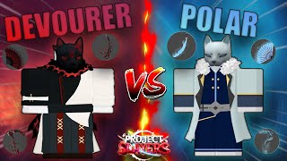 DEVOURER OR POLAR WHICH IS BETTER (Project Slayers)