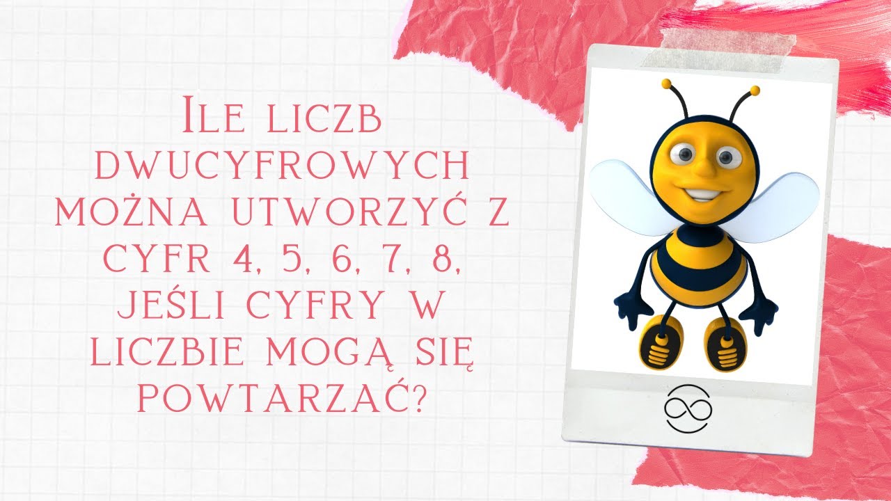 Ile liczb dwucyfrowych można utworzyć z cyfr 4, 5, 6, 7, 8, jeśli cyfry w liczbie mogą się powatarza