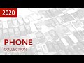 My Cell Phone Collection 2020