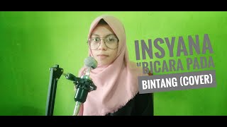 Download lagu INSYANA - BICARA PADA BINTANG  COVER mp3