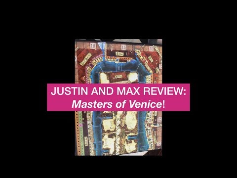 Masters of Venice Board Game Review!... with Justin and Max